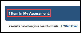 assessment item search results page with items in my assessment counter highlighted