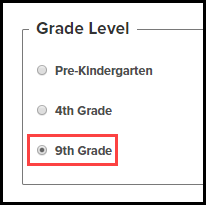 grade level section of the general information step with the radio button for ninth grade selected and highlighted as an example