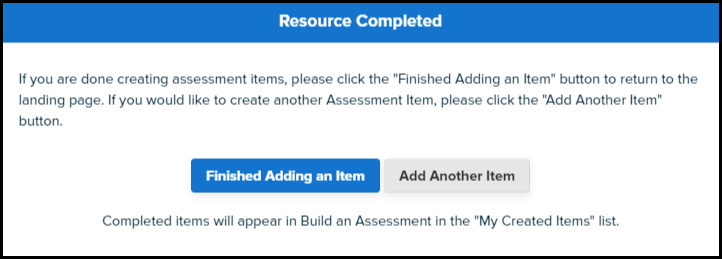 resource completed popup window displaying instructions and both the finished adding an item button and the add another item button