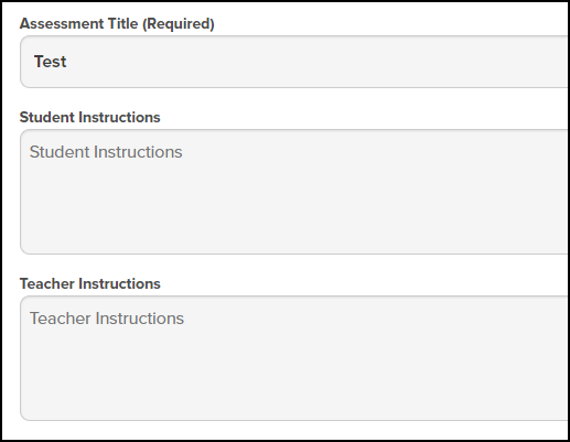 save my assessment page displaying text entry fields including title, student instructions, and teacher instructions