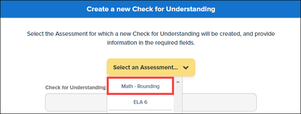 Create New Check for Understanding window showing Select an Assessment action
