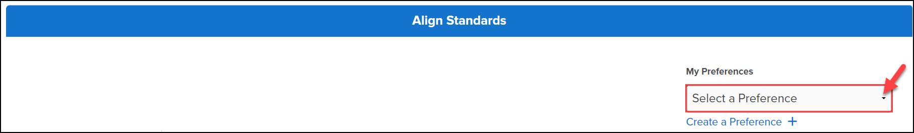 align standards screen with select a preference highlighted